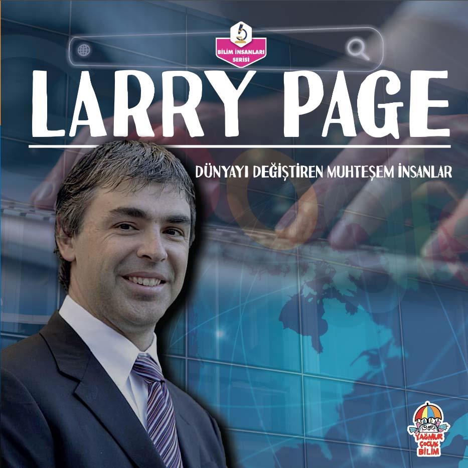 Dünyayı Değiştiren Muhteşem İnsanlar- Larry Page