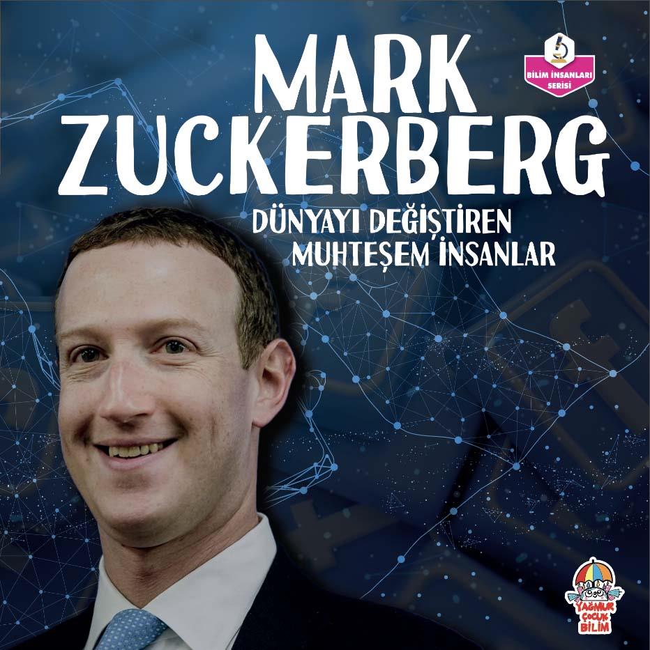 Dünyayı Değiştiren Muhteşem İnsanlar- Mark Zuckerberg