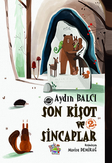 Son Kişot Ve Sincaplar